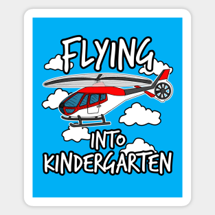 Helicopter, Flying Into Kindergarten, First Day Of School Magnet